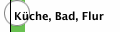 Küche, Bad, Flur